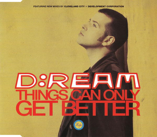 Cover zu D:Ream - Things Can Only Get Better | 1993 | Vinyl | Electronic, Funk / Soul, Pop | Europe