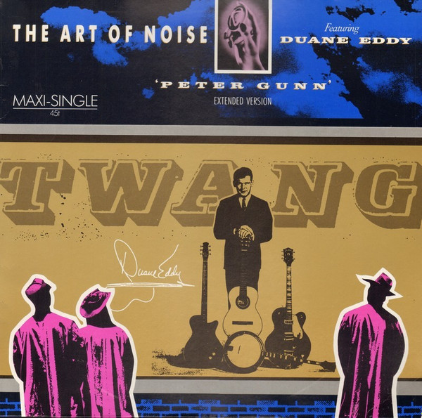Cover zu The Art Of Noise Featuring Duane Eddy - Peter Gunn (Extended Version) | 1986 | Vinyl | Electronic | Europe Schallplatten Ankauf