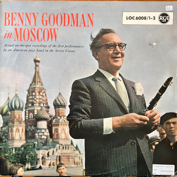 Cover zu Benny Goodman - Benny Goodman In Moscow | 1962 | Vinyl | Jazz | Germany