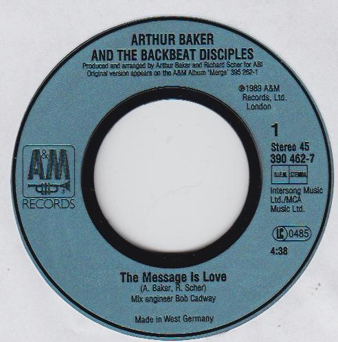 Cover zu Arthur Baker And The Backbeat Disciples - The Message Is Love. | 1989 | Vinyl | Electronic | Europe Schallplatten Ankauf