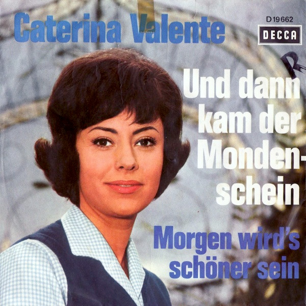 Cover zu Caterina Valente - Und Dann Kam Der Mondenschein | 1965 | Vinyl | Pop | Germany Schallplatten Ankauf