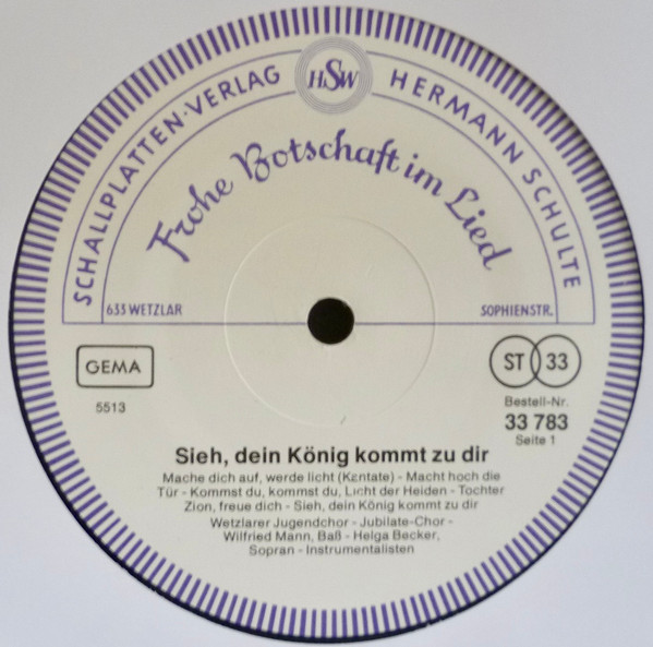 Cover zu Wetzlarer Jugendchor, Jubilate-Chor - Sieh, Dein König Kommt Zu Dir | 1978 | Vinyl | Classical, Folk, World, & Country | Germany