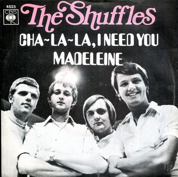 Cover zu The Shuffles - Cha-La-La, I Need You | 1969 | Vinyl | Pop | Germany Schallplatten Ankauf