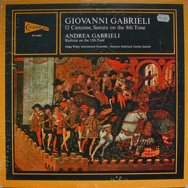 Bild Giovanni Gabrieli & Andrea Gabrieli, Ensemble Helga Weber, Heinrich Haferland Gamba Quartet – 12 Canzone, Sonata On The 8th Tone / Ricercar On The 12th Tone | 1972 | Vinyl, LP | Classical Schallplatten Ankauf