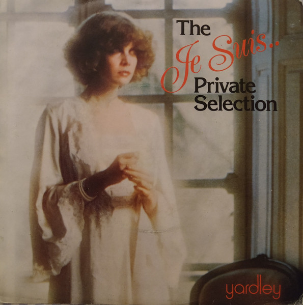 Cover zu Bert Weedon / The Righteous Brothers / Gloria Gaynor - The Je Suis Private Selection (Yardley) | Vinyl | Rock, Funk / Soul, Pop | UK Schallplatten Ankauf