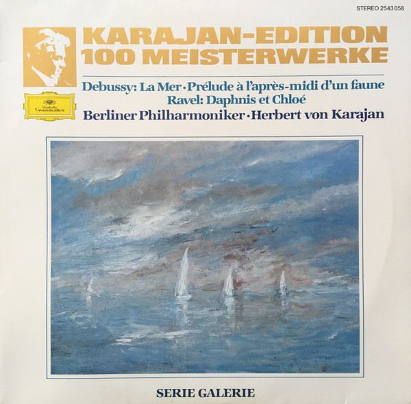 Cover zu Berliner Philharmoniker, Herbert von Karajan - Karajan-Edition 100 Meisterwerke - Debussy: La Mer- Prélude À L`près-midi D'un Faune ·Ravel: Daphnis Et Chloé | 1982 | Vinyl | Classical | Germany