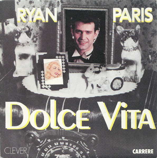 Cover zu Ryan Paris - Dolce Vita | 1983 | Vinyl | Electronic, Pop | France