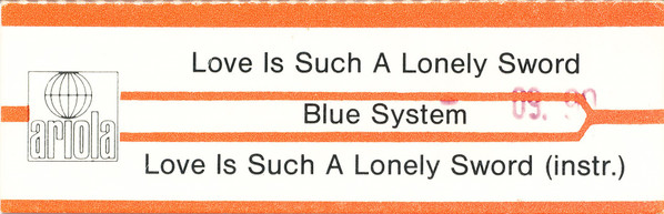 Cover zu Blue System - Love Is Such A Lonely Sword | 1990 | Vinyl | Electronic | Europe