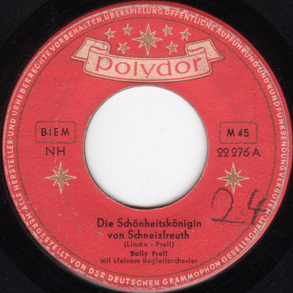 Cover zu Bally Prell - Die Schönheitskönigin Von Schneizlreuth | 1955 | Vinyl | Folk, World, & Country | Germany Schallplatten Ankauf