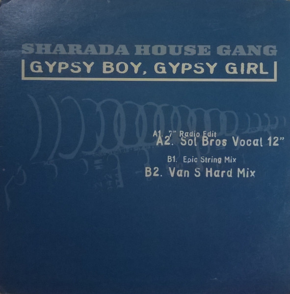 Cover zu Sharada House Gang - Gypsy Boy, Gypsy Girl | 1997 | Vinyl | Electronic | UK