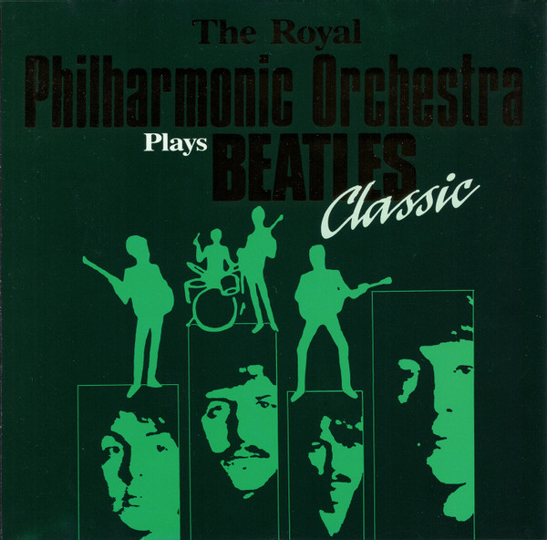 Cover zu Royal Philharmonic Orchestra , Conductor: Louis Clark - Plays Beatles Classic | Vinyl | Classical | Benelux