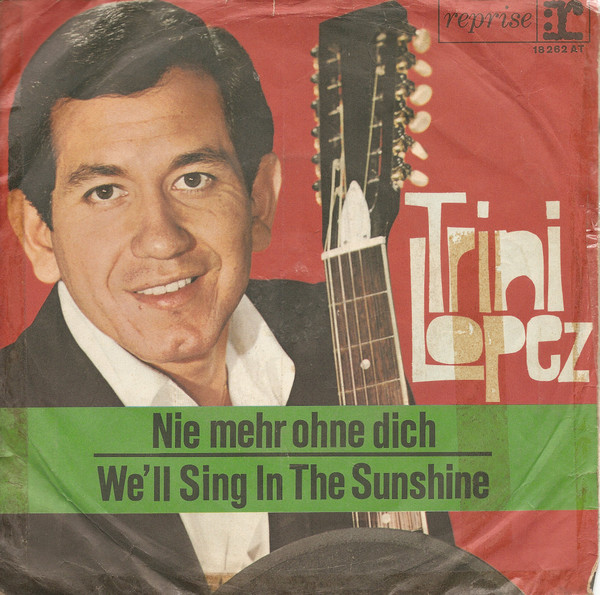 Cover zu Trini Lopez - Nie Mehr Ohne Dich | 1965 | Vinyl | Pop | Germany Schallplatten Ankauf