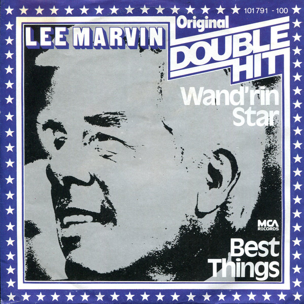 Bild Lee Marvin – Wand’rin’ Star / Best Things | 1980 | Vinyl, Stereo, 45 RPM, 7″, Single, Reissue | Pop, Folk, World, & Country | Germany Schallplatten Ankauf
