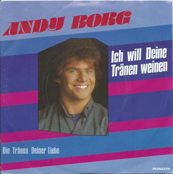 Cover zu Andy Borg - Ich Will Deine Tränen Weinen | 1986 | Vinyl | Pop | Germany Schallplatten Ankauf