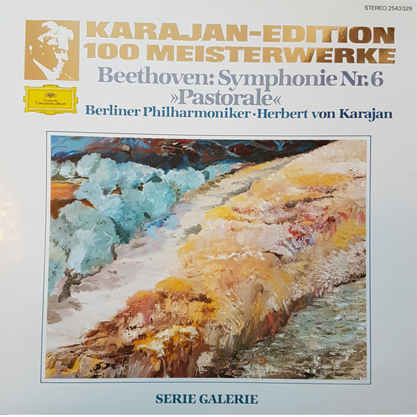 Cover zu Berliner Philharmoniker, Herbert von Karajan - Karajan-Edition 100 Meisterwerke - Beethoven: Symphonie Nr. 6 F-dur Op. 68 »Pastorale« | 1982 | Vinyl | Classical | Germany