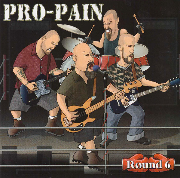 Cover zu Pro-Pain - Round 6 | 2000 | Vinyl | Rock | Germany
