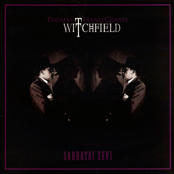 Cover zu Thomas Hand Chaste, Witchfield - Sabbatai Zevi | 2015 | Vinyl | Rock | Italy
