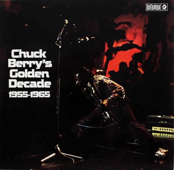 Cover zu Chuck Berry - Chuck Berry's Golden Decade 1955-1965 | 1973 | Vinyl | Rock | Germany