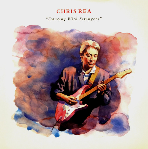 Cover zu Chris Rea - Dancing With Strangers | 1987 | Vinyl, LP, Album | Rock, Pop | Europe