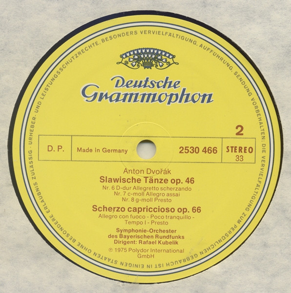 Cover zu Antonín Dvořák - Symphonie-Orchester Des Bayerischen Rundfunks = Bavarian Radio Symphony Orchestra, Rafael Kubelik - Slawische Tänze = Slavonic Dances, Op. 46 • Scherzo Capriccioso | 1975 | Vinyl | Classical | Europe