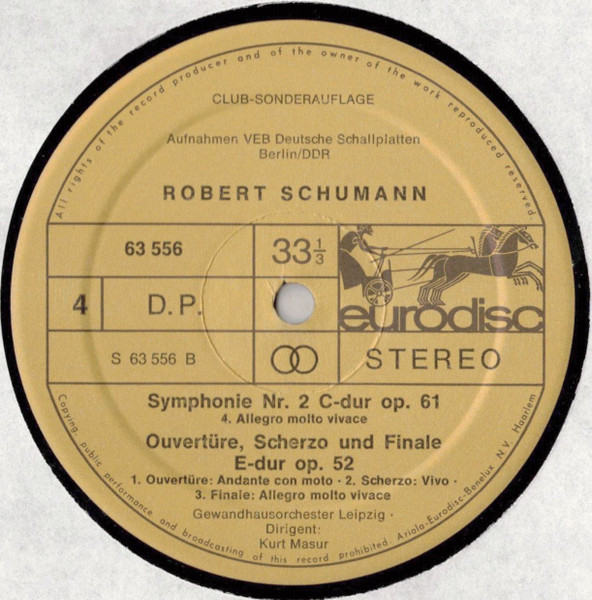 Cover zu Robert Schumann : Gewandhausorchester Leipzig / Kurt Masur - Die Symphonien 1 - 4 / Ouverture, Scherzo & Finale E-dur Op. 52 /