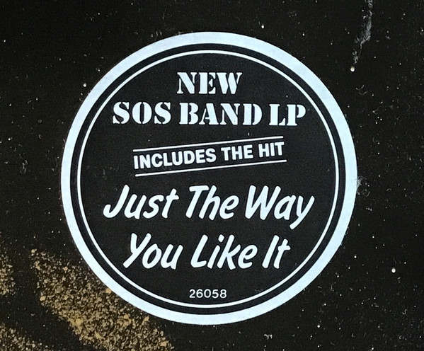 Cover zu The S.O.S. Band - Just The Way You Like It | 1984 | Vinyl | Electronic, Funk / Soul | Europe