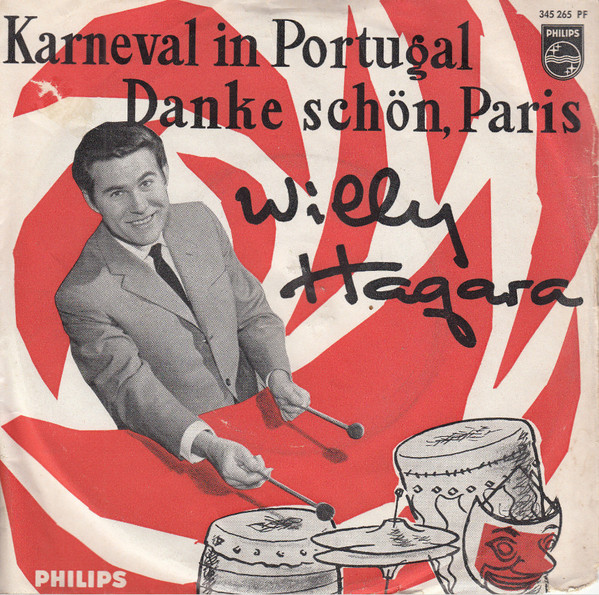 Cover zu Willy Hagara - Karneval In Portugal / Danke Schön, Paris | 1961 | Vinyl | Pop | Germany