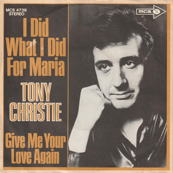Cover zu Tony Christie - I Did What I Did For Maria | 1971 | Vinyl, Stereo, 45 RPM, 7