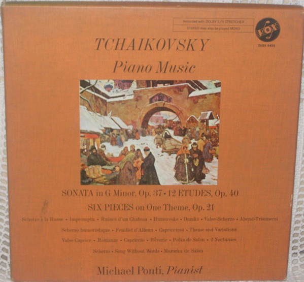 Cover zu Pyotr Ilyich Tchaikovsky / Michael Ponti - Tchaikovsky Piano Music, Sonata In G Minor, Op. 37, 12 Etudes, Op. 40, Six Pieces On One Theme, Op. 21 | Vinyl | Classical | US