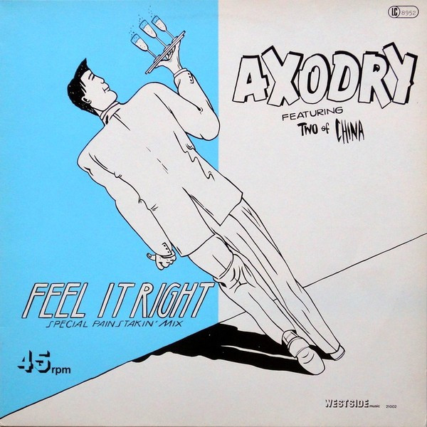 Cover zu Axodry Featuring Two Of China - Feel It Right (Special Painstakin' Mix) | 1984 | Vinyl | Electronic | Germany Schallplatten Ankauf
