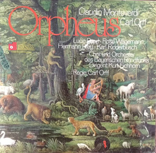 Cover zu Claudio Monteverdi, Carl Orff - Lucia Popp, Rose Wagemann, Hermann Prey, Karl Ridderbusch, Chor Des Bayerischen Rundfunks und Münchner Rundfunkorchester, Kurt Eichhorn - Orpheus | 1975