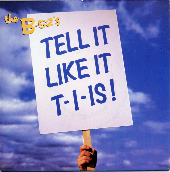 Cover zu The B-52's - Tell It Like It T-I-Is ! | 1992 | Vinyl | Rock | Europe Schallplatten Ankauf