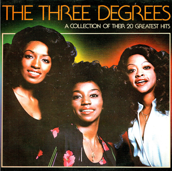 Cover zu The Three Degrees - A Collection Of Their 20 Greatest Hits | 1979 | Vinyl | Funk / Soul | UK