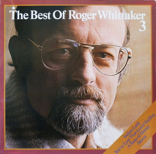 Cover zu Roger Whittaker - The Best Of Roger Whittaker 3 | 1977 | Vinyl | Pop, Folk, World, & Country | Germany