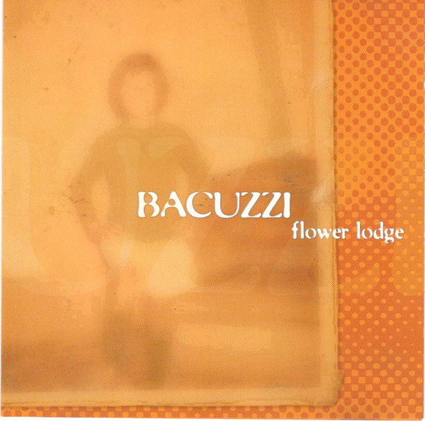 Cover zu Bacuzzi - Flower Lodge | 2001 | Vinyl | Electronic | France Schallplatten Ankauf