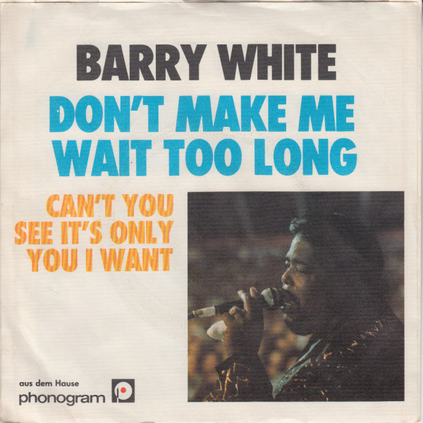 Cover zu Barry White - Don't Make Me Wait Too Long | 1976 | Vinyl | Funk / Soul | Germany Schallplatten Ankauf