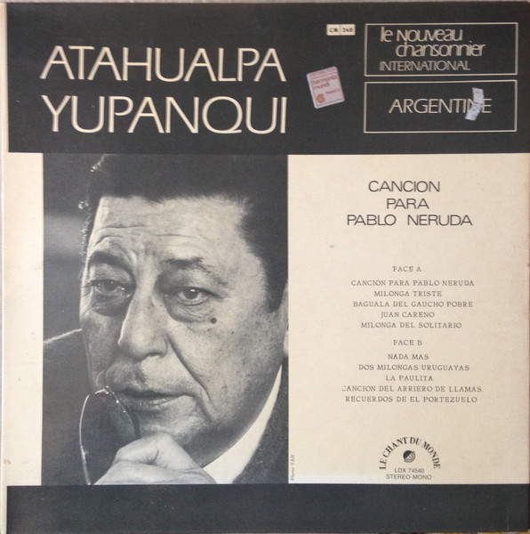 Cover zu Atahualpa Yupanqui - Cancion Para Pablo Neruda | 1974 | Vinyl | Folk, World, & Country | France