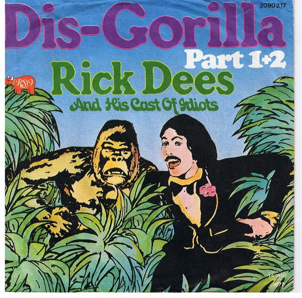 Cover zu Rick Dees & His Cast Of Idiots - Dis-Gorilla Part 1+2 | 1977 | Vinyl | Funk / Soul | Germany Schallplatten Ankauf