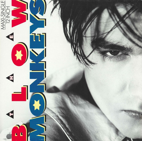 Cover zu The Blow Monkeys - It Doesn't Have To Be This Way | 1986 | Vinyl | Rock, Pop | Europe Schallplatten Ankauf