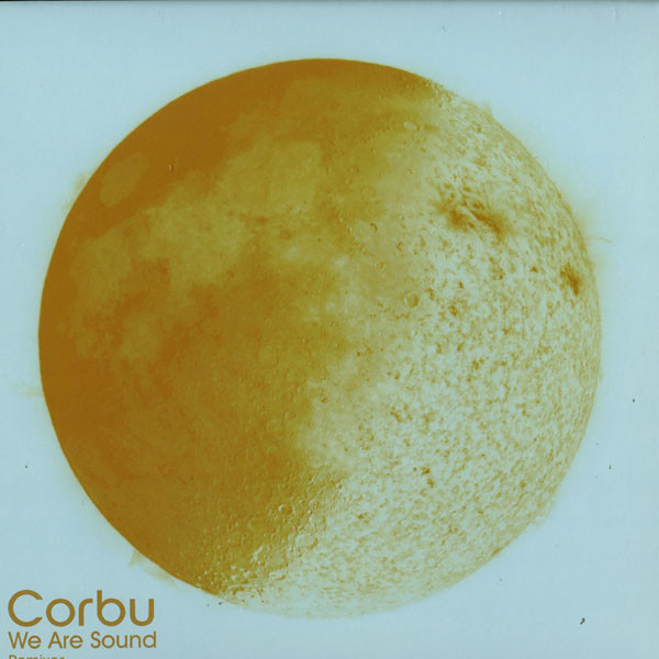 Cover zu Corbu - We Are Sound Remixes | 2014 | Vinyl | Electronic | UK Schallplatten Ankauf
