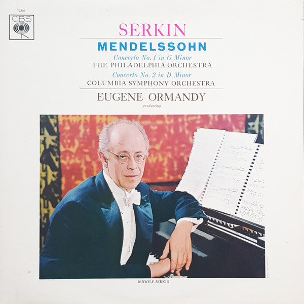 Cover zu Rudolf Serkin, Felix Mendelssohn-Bartholdy, The Philadelphia Orchestra / Columbia Symphony Orchestra, Eugene Ormandy - Concerto No. 1 In G Minor / Concerto No. 2 In D Minor | Classical Schallplatten Ankauf