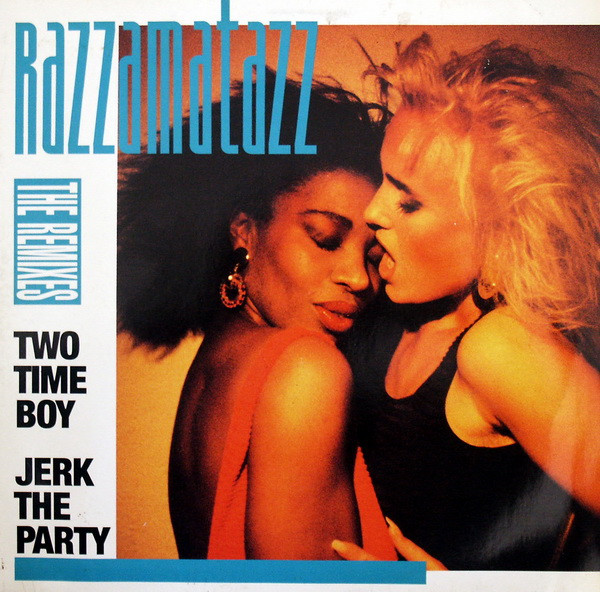 Cover zu Razzamatazz - Two Time Boy / Jerk The Party (The Remixes) | 1989 | Vinyl | Electronic | Germany, Austria, & Switzerland Schallplatten Ankauf