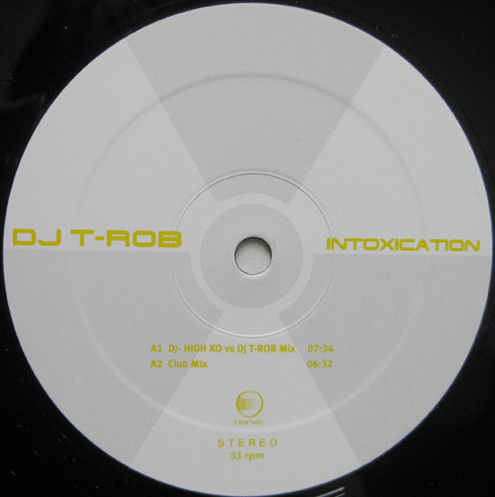 Cover zu T-Rob - Intoxication | 2001 | Vinyl | Electronic | Germany