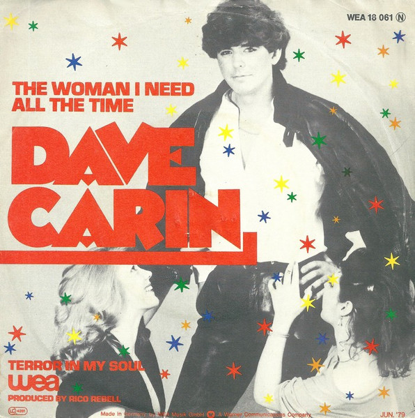 Cover zu Dave Carin - The Woman I Need All The Time | 1979 | Vinyl | Rock, Pop | Germany Schallplatten Ankauf