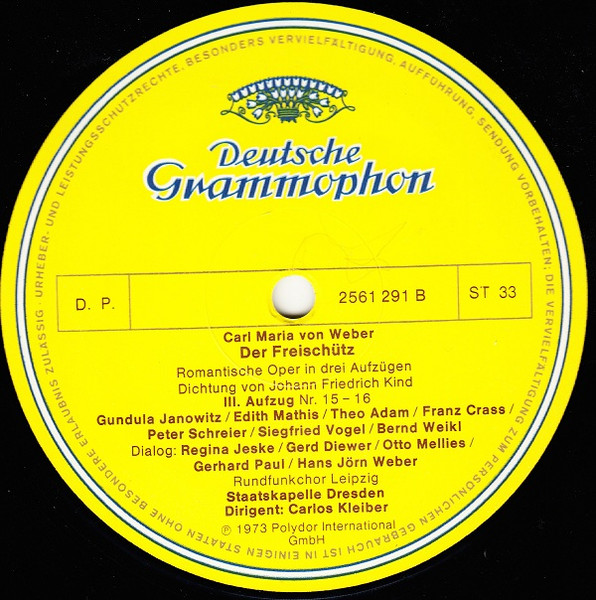 Cover zu Carl Maria von Weber / Gundula Janowitz, Edith Mathis, Peter Schreier, Theo Adam, Staatskapelle Dresden, Carlos Kleiber - Der Freischütz | 1973 | Vinyl | Classical | Germany