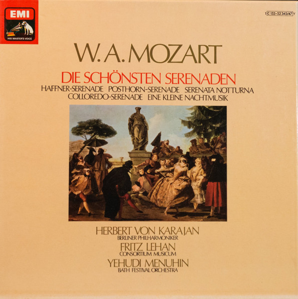 Cover zu Wolfgang Amadeus Mozart - Herbert Von Karajan, Berliner Philharmoniker · Fritz Lehan, Consortium Musicum (2) · Yehudi Menuhin, Bath Festival Orchestra - Die Schönsten Serenaden | 1978