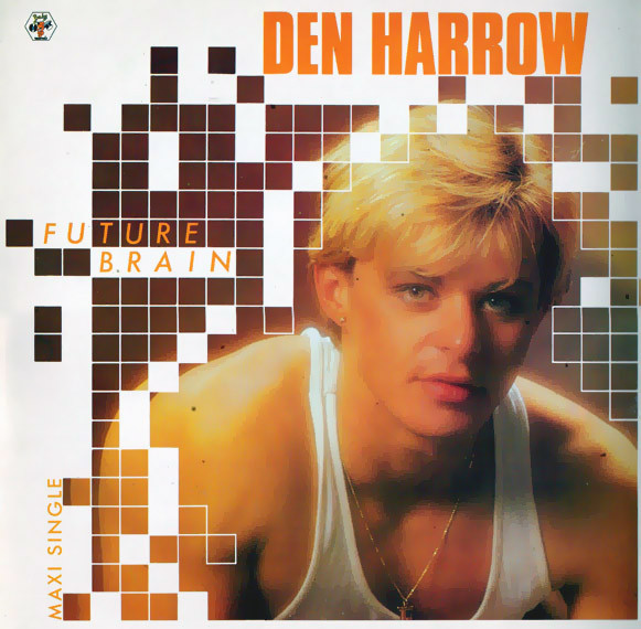 Cover zu Den Harrow - Future Brain | 1985 | Vinyl | Electronic | Europe