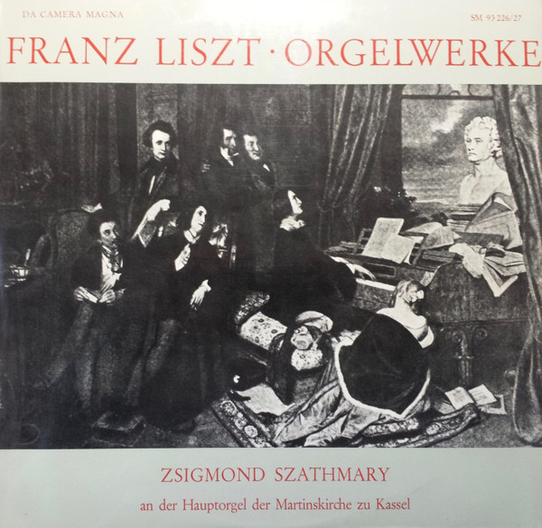 Bild Franz Liszt, Zsigmond Szathmáry – Orgelwerke | Vinyl, LP | Classical | Germany Schallplatten Ankauf