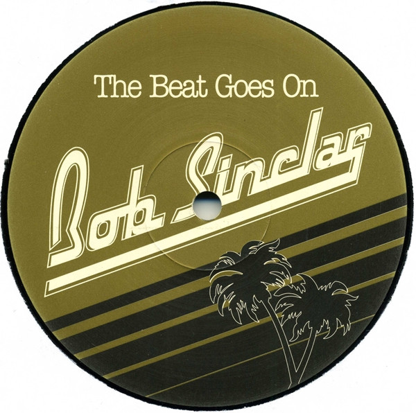 Cover zu Bob Sinclar - The Beat Goes On | 2002 | Vinyl | Electronic | France