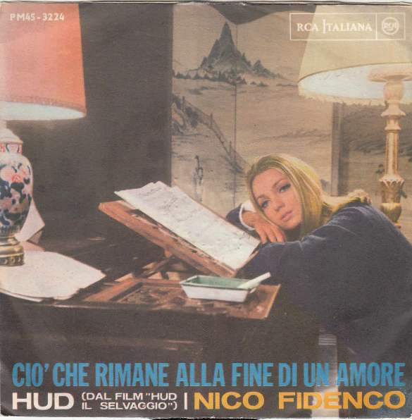 Bild Nico Fidenco – Ciò Che Rimane Alla Fine Di Un Amore / Hud | 1963 | Vinyl, 45 RPM, 7″, Mono | Pop, Stage & Screen | Italy Schallplatten Ankauf